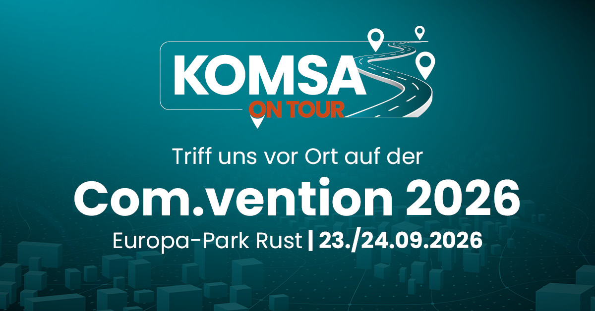 KOMSA_onTour_Com.vention digital_div.Formate_2026-07_1200 x 628 KOMSA_onTour_Com.vention digital_div.Formate_2026-07_1200 x 628